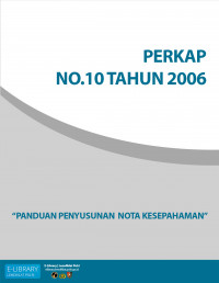 PERKAP NO. 10 TAHUN 2006 TENTANG PANDUAN PENYUSUNAN  NOTA KESEPAHAMAN DENGAN RAHMAT TUHAN YANG MAHA ESA