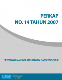 PERKAP NO.  14   TAHUN 2007 TENTANG PENANGANAN GELANDANGAN DAN PENGEMIS