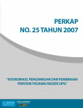 PERKAP NO. 25 TAHUN  2007 TENTANG KOORDINASI, PENGAWASAN DAN PEMBINAAN PENYIDIK PEGAWAI NEGERI SIPIL