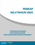 PERKAP NO. 04 TAHUN 2005 - TENTANG PENGURUSAN TAHANAN PADA RUMAH TAHANAN KEPOLISIAN NEGARA REPUBLIK INDONESIA